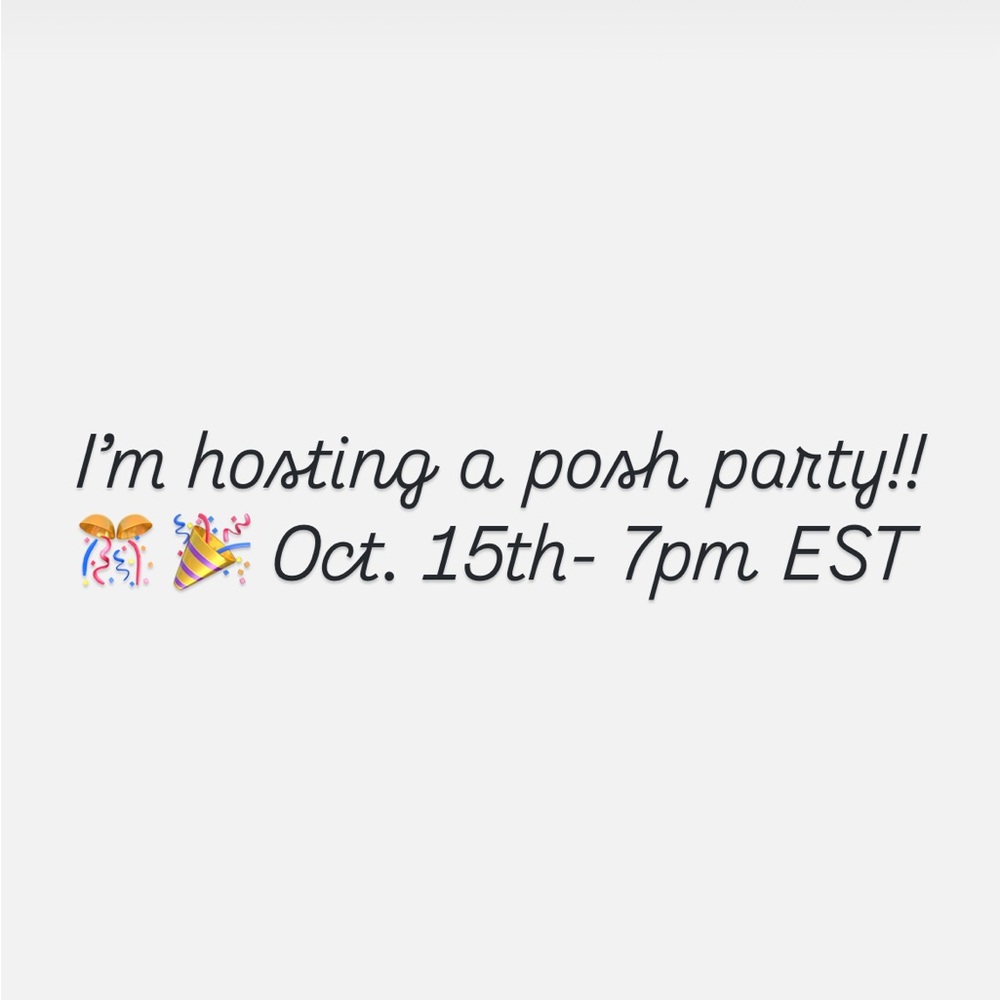 I’m hosting a Posh party!!! 🎉🎊